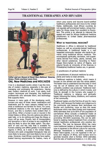 Traditional therapies and HIV/AIDS. Old and new medicines. BG Birenbaum. Medical Journal of Therapeutics Africa 2007,1(2):96-8.